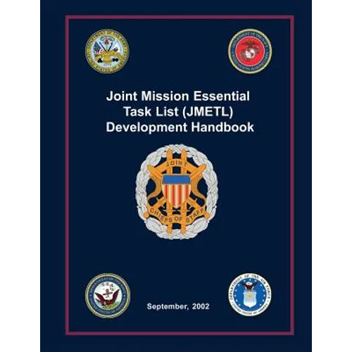 Joint Mission Essential Task List (JMETL) Development Handbook: September, 2002 - Paperback