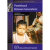 Parenthood Between Generations: Transforming Reproductive Cultures - Paperback