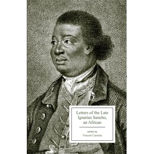 Letters of the Late Ignatius Sancho, an African - Paperback