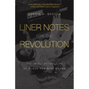 Liner Notes for the Revolution: The Intellectual Life of Black Feminist Sound - Paperback