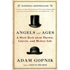 Angels and Ages: A Short Book about Darwin, Lincoln, and Modern Life - Paperback
