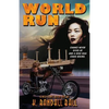 World Run: The Second Wild Chance Hogan Ride - Paperback