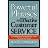 The Powerful Phrases for Effective Customer Service: Over 700 Ready-to-Use Phrases and Scripts That Really Get Results - Paperback