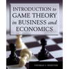 Introduction to Game Theory in Business and Economics - Paperback