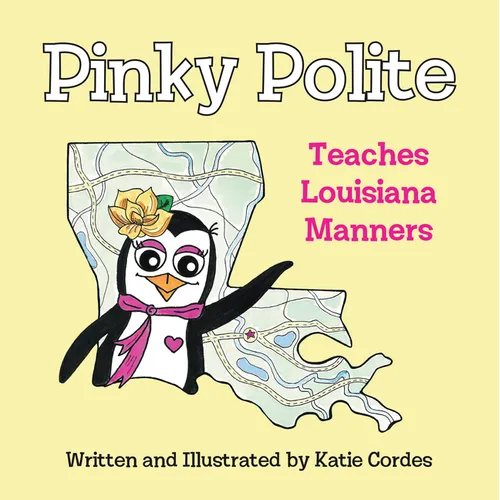 Pinky Polite Teaches Louisiana Manners - Hardcover