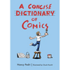 Concise Dictionary of Comics (Hardback) - Hardcover