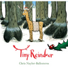 Tiny Reindeer - Hardcover