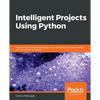 Intelligent Projects Using Python - Paperback