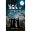 The Eye of Illumination: The Pearl & The Sword Book-One - Hardcover