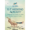 Is It Weekend Already? Thursday Crossword Puzzles Challenge Fill in Books for Adults - Paperback