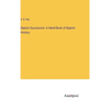Baptist Succession: A Hand-Book of Baptist History - Hardcover
