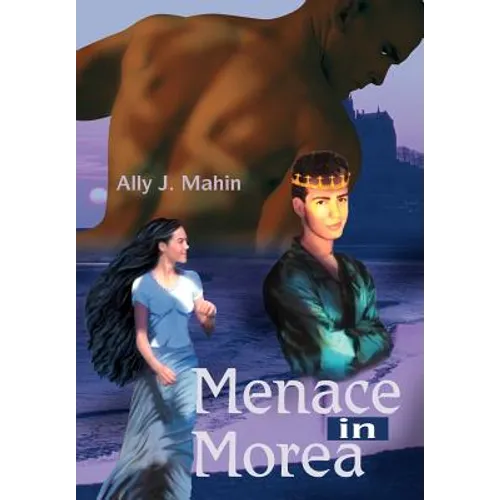 Menace in Morea - Hardcover