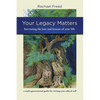 Your Legacy Matters - Paperback