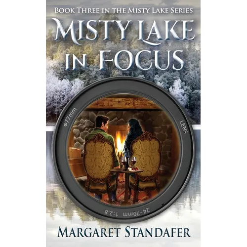 Misty Lake in Focus: Book Three in the Misty Lake Series - Paperback