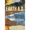 Earth A.D. the Poisoning of the American Landscape and the Communities That Fought Back - Paperback