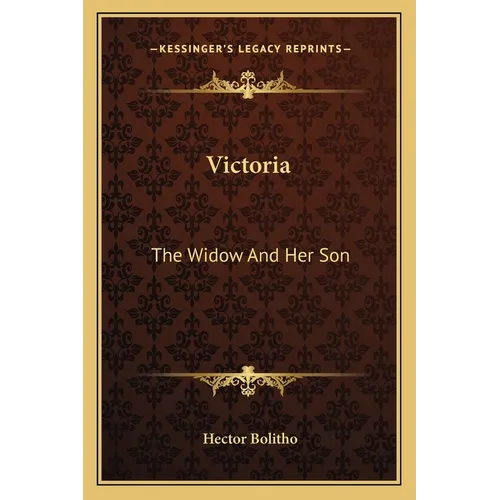 Victoria: The Widow And Her Son - Paperback