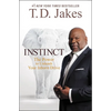 Instinct: The Power to Unleash Your Inborn Drive - Paperback