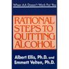 When AA Doesn't Work for You: Rational Steps to Quitting Alcohol - Paperback