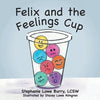 Felix and the Feelings Cup - Paperback