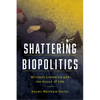 Shattering Biopolitics: Militant Listening and the Sound of Life - Paperback