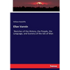 Ellan Vannin: Sketches of the History, the People, the Language, and Scenery of the Isle of Man - Paperback