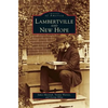 Lambertville and New Hope - Hardcover
