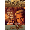 Hand on My Heart: A Canadian Doctor's Awakening in Afghanistan - Paperback