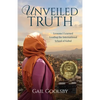 Unveiled Truth: Lessons I Learned Leading the International School of Kabul - Paperback