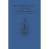 Bensley's Practical Anatomy of the Rabbit: An Elementary Laboratory Text-Book in Mammalian Anatomy (Eighth Edition, Revised and Edited) - Paperback