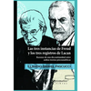 Las tres instancias de Freud y los tres registros de Lacan: Razones de una discontinuidad entre ambas teorías psicoanalíticas - Paperback