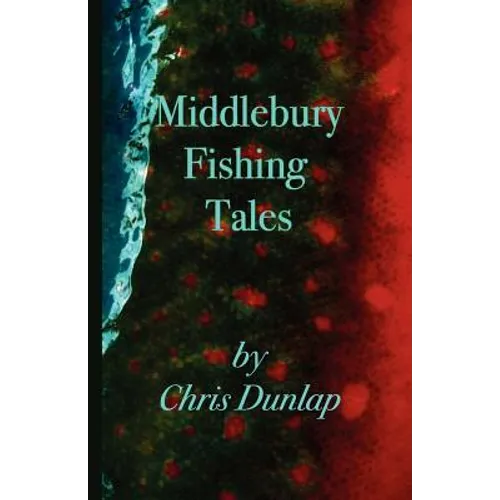 Middlebury Fishing Tales - Paperback