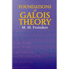 Foundations of Galois Theory - Paperback