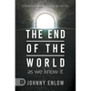 End of the World as We Know It: A Prophetic Word for Entering the New Era - Paperback