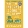 The Shallows: What the Internet Is Doing to Our Brains - Paperback