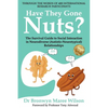 Have they Gone Nuts?: The Survival Guide to Social Interaction in Neurodiverse (Autistic- Neurotypical) Relationships - Paperback