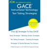 GACE Instructional Technology - Test Taking Strategies: GACE 302 Exam - Free Online Tutoring - New 2020 Edition - The latest strategies to pass your e - Paperback