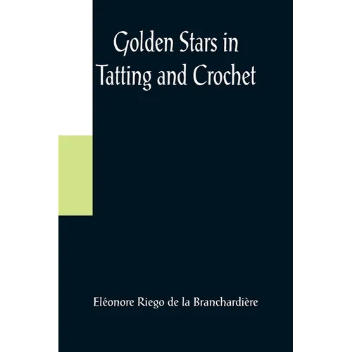 Golden Stars in Tatting and Crochet - Paperback
