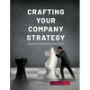 Crafting Your Company Strategy: A Business Plan Template and Example - Paperback