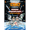 Science Comics: Human Spaceflight: Rockets and Rivalry - Paperback