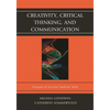 Creativity, Critical Thinking, and Communication: Strategies to Increase Students' Skills - Paperback