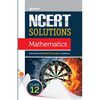 NCERT Solutions Mathematics Class 12th - Paperback