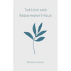The Love and Resentment I Hold - Paperback
