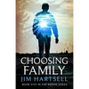 Choosing Family: Book Five in the Boone Series - Paperback