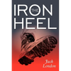 The Iron Heel - Paperback