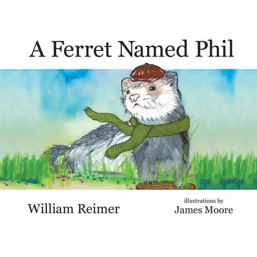 A Ferret Named Phil - Paperback