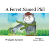 A Ferret Named Phil - Paperback