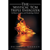The 'Mystical' TCM Triple Energizer: Its Elusive Location and Morphology Defined - Paperback