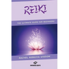 Reiki: The Ultimate Guide For Beginners - Paperback