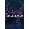 Varsity Rulebreaker - Paperback