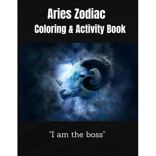 Aries Zodiac Coloring &Activity Book: Horoscope Activity Book - Paperback
